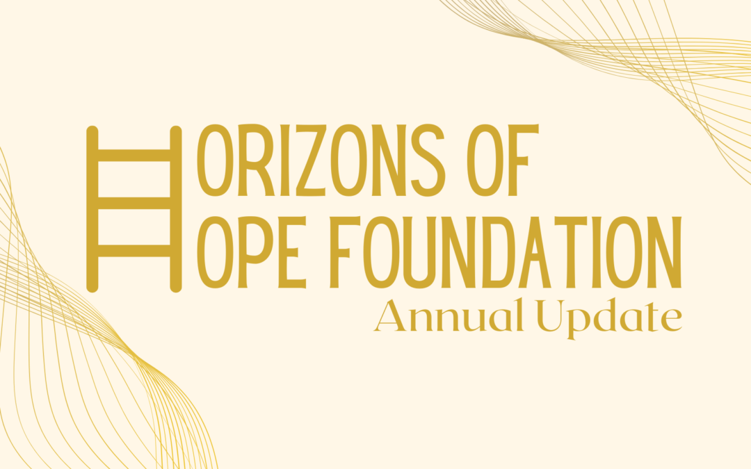Horizons of Hope Foundation Hosts Successful Annual Update Meeting